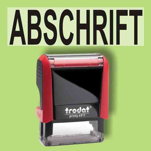 "Abschrift" Bürostempel Textplatte mit Trodatstempel in verschiedenen Farben