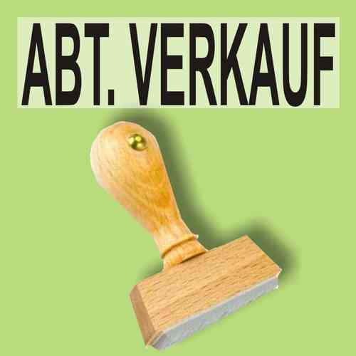 "Abt. Verkauf" Bürostempel Textplatte oder mit Holzstempel