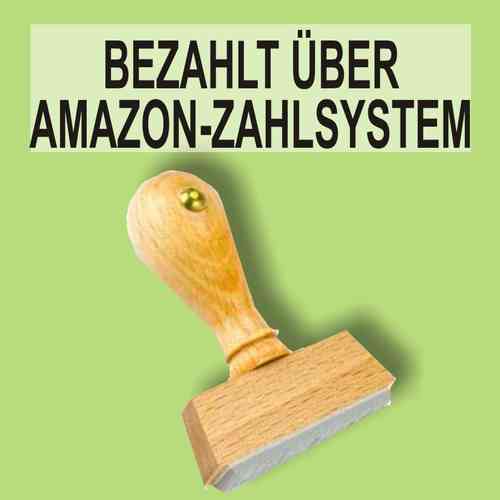 "Bezahlt über Amazon-Zahlsystem" Bürostempel Textplatte oder mit Holzstempel
