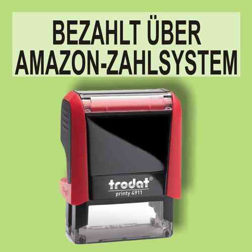 "Bezahlt über Amazon-Zahlsystem" Bürostempel Textplatte mit Trodatstempel in verschiedenen Farben