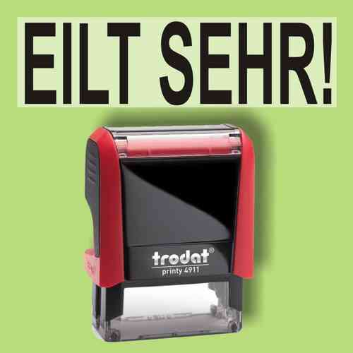 "Eilt sehr!" Bürostempel Textplatte mit Trodatstempel in verschiedenen Farben