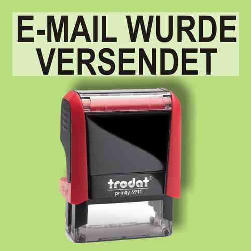 "E-Mail wurde versendet" Bürostempel Textplatte mit Trodatstempel in verschiedenen Farben