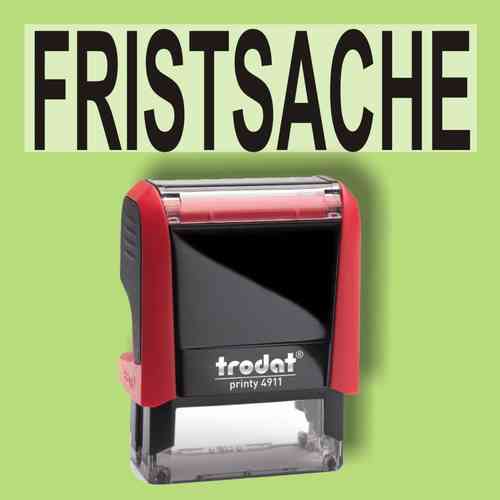 "Fristsache" Bürostempel Textplatte mit Trodatstempel in verschiedenen Farben