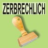 "Zerbrechlich" Bürostempel Textplatte oder mit Holzstempel