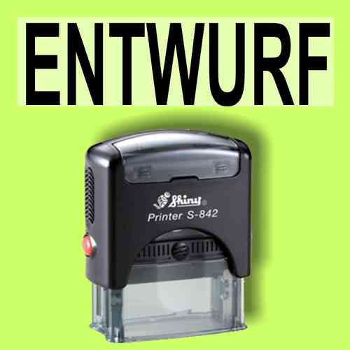 "ENTWURF" Bürostempel Textplatte mit Shinystempel in verschiedenen Farben
