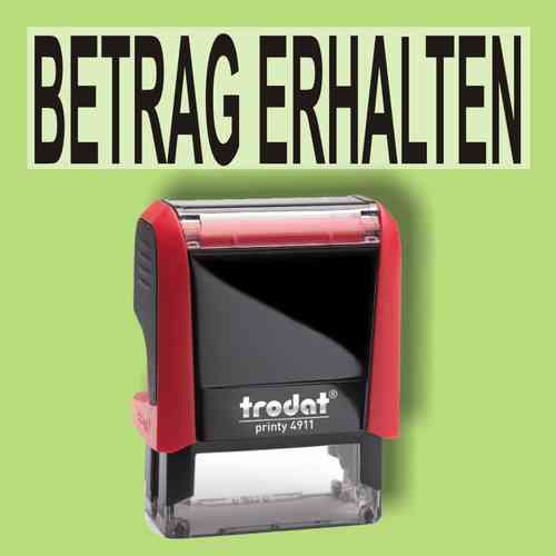 "BETRAG ERHALTEN" Bürostempel Textplatte mit Trodatstempel in verschiedenen Farben