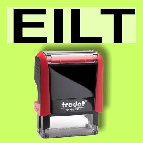 "Eilt" Bürostempel Textplatte mit Trodatstempel in verschiedenen Farben