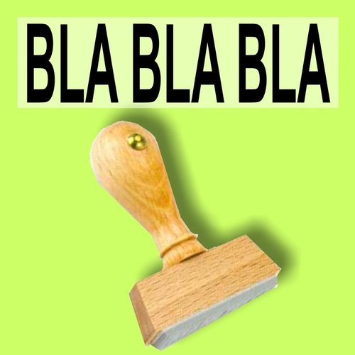 "BLA BLA BLA" Bürostempel Textplatte oder mit Holzstempel