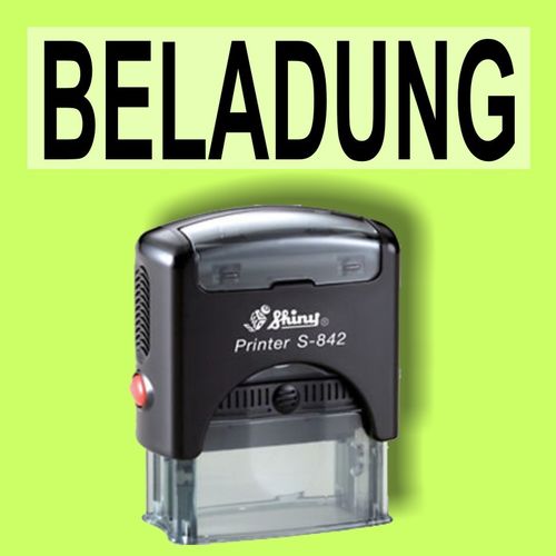 "BELADUNG" Bürostempel Textplatte mit Shinystempel in verschiedenen Farben
