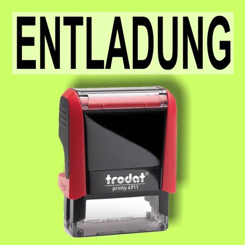 "ENTLADUNG" Bürostempel Textplatte mit Trodatstempel in verschiedenen Farben