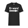 Er wars! - FUN Shirt T-Shirt Fruit of the Loom Schwarz F0031