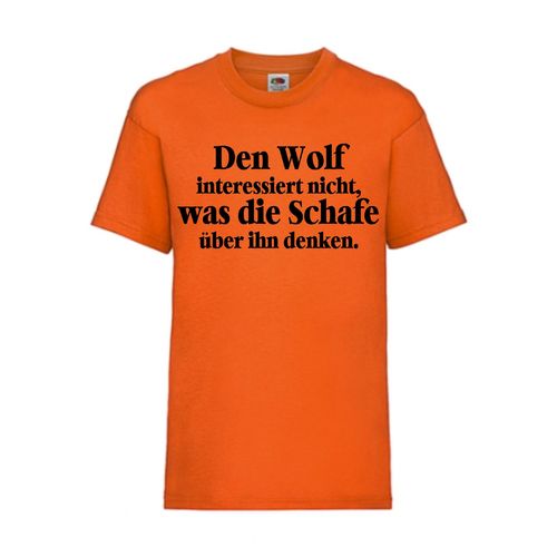 Den Wolf interessiert nicht, was die Schafe - FUN Shirt T-Shirt Fruit of the Loom Orange F0202