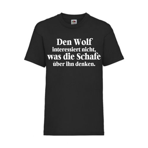 Den Wolf interessiert nicht, was die Schafe - FUN Shirt T-Shirt Fruit of the Loom Schwarz F0202