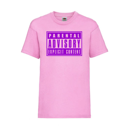 PARENTAL ADVISORY - FUN Shirt T-Shirt Fruit of the Loom Pink F0003
