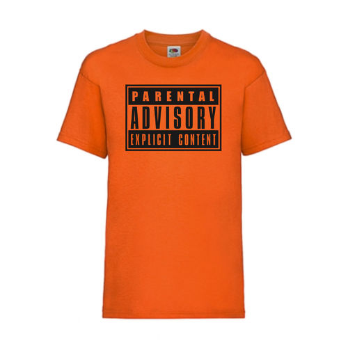 PARENTAL ADVISORY - FUN Shirt T-Shirt Fruit of the Loom Orange F0003
