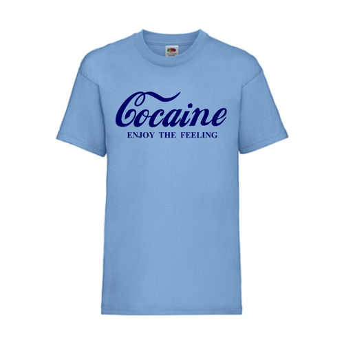 Cocaine - FUN Shirt T-Shirt Fruit of the Loom Hellblau F0008