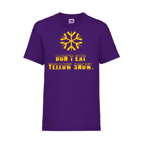 Don´t eat yellow snow - FUN Shirt T-Shirt Fruit of the Loom Lila F0011