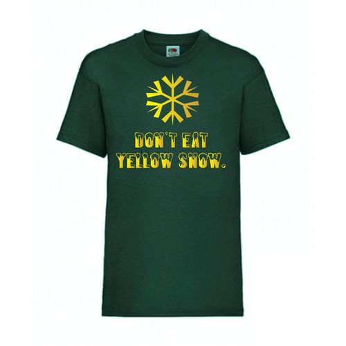 Don´t eat yellow snow - FUN Shirt T-Shirt Fruit of the Loom Dunkelgrün F0011