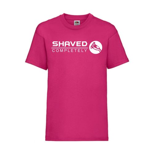 Shaved Completely - FUN Shirt T-Shirt Fruit of the Loom Fuchsia F0018