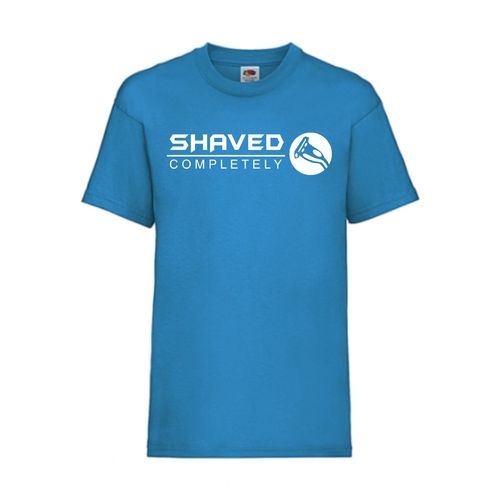 Shaved Completely - FUN Shirt T-Shirt Fruit of the Loom Azure F0018