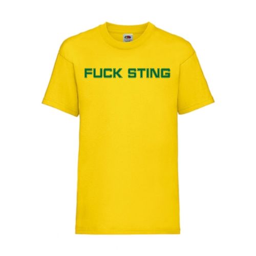 Fuck Sting - FUN Shirt T-Shirt Fruit of the Loom Gelb F0025