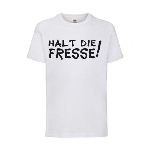 Halt die Fresse! - FUN Shirt T-Shirt Fruit of the Loom Weiß F0028