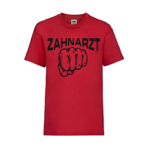 Zahnarzt - FUN Shirt T-Shirt Fruit of the Loom Rot F0029