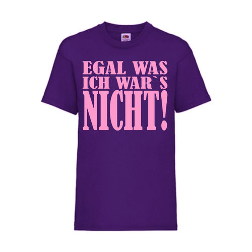 Egal was - ich war´s nicht! - FUN Shirt T-Shirt Fruit of the Loom Lila F0080
