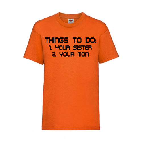 Things to do - FUN Shirt T-Shirt Fruit of the Loom Orange F0077