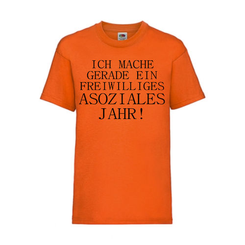 FREIWILLIGES ASOZIALES JAHR - FUN Shirt T-Shirt Fruit of the Loom Orange F0173