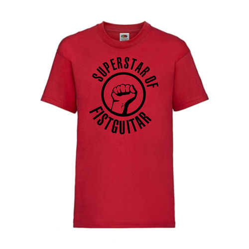 Superstar of Fistguitar - FUN Shirt T-Shirt Fruit of the Loom Rot F0073