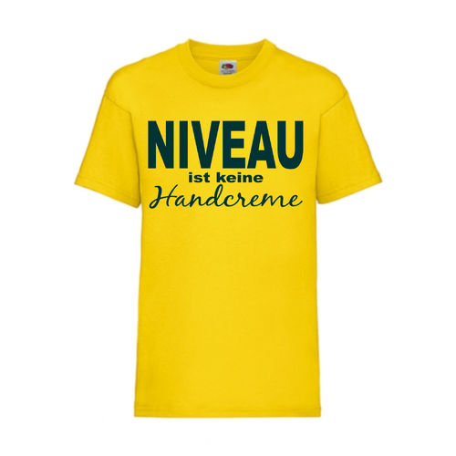 NIVEAU ist keine Handcreme - FUN Shirt T-Shirt Fruit of the Loom Gelb F0120