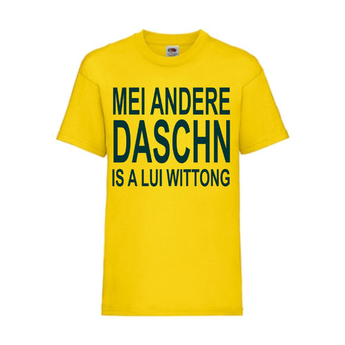 Mei andere Daschn is a Lui Wittong - FUN Shirt T-Shirt Fruit of the Loom Gelb F0119