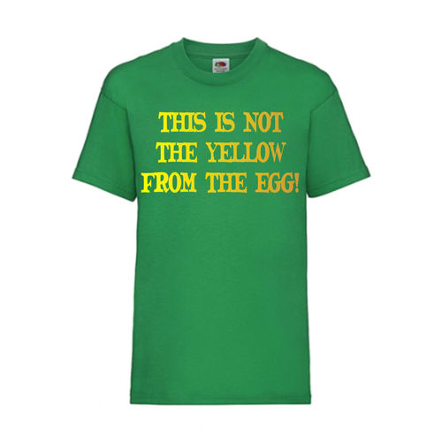 THIS IS NOT THE YELLOW FROM THE EGG! - FUN Shirt T-Shirt Fruit of the Loom Grün F0163