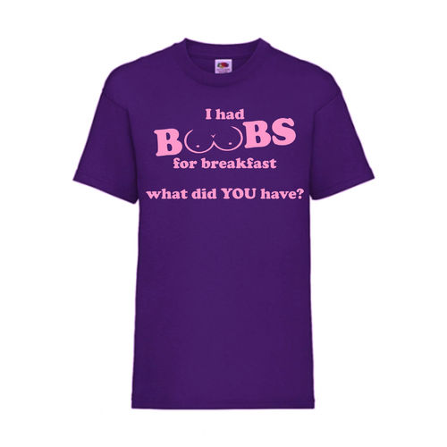 I had BOOBS for breakfast what did YOU have? - FUN Shirt T-Shirt Fruit of the Loom Lila F0148