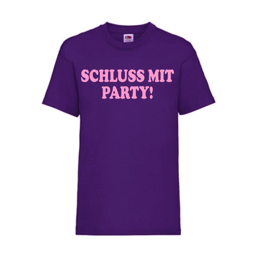 SCHLUSS MIT PARTY! - FUN Shirt T-Shirt Fruit of the Loom Lila F0149