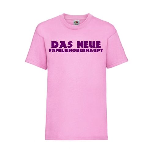 Das neue Familienoberhaupt - FUN Shirt T-Shirt Fruit of the Loom Pink F0142