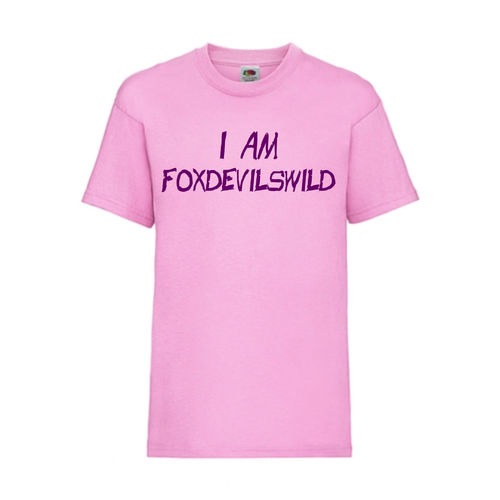 I AM FOXDEVILSWILD - FUN Shirt T-Shirt Fruit of the Loom Rosa F0161