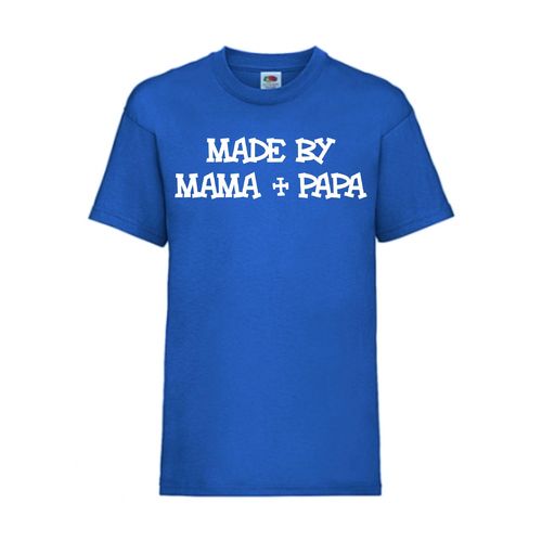 Made by MAMA + PAPA - FUN Shirt T-Shirt Fruit of the Loom Royal F0137
