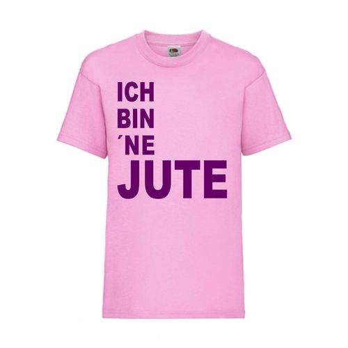 Ich bin ´ne Jute - FUN Shirt T-Shirt Fruit of the Loom Rosa F0110
