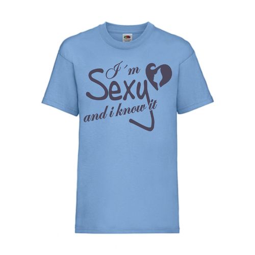 Im Sexy and i know it - FUN Shirt T-Shirt Fruit of the Loom Hellblau F0088
