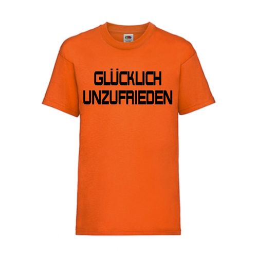 Glücklich unzufrieden - FUN Shirt T-Shirt Fruit of the Loom Orange F0111