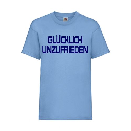 Glücklich unzufrieden - FUN Shirt T-Shirt Fruit of the Loom Hellblau F0111