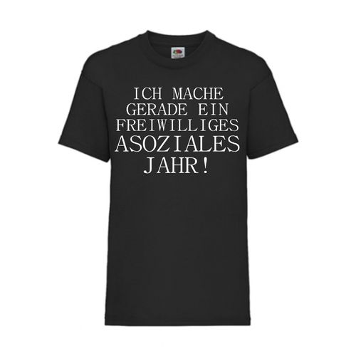 FREIWILLIGES ASOZIALES JAHR - FUN Shirt T-Shirt Fruit of the Loom Schwarz F0173