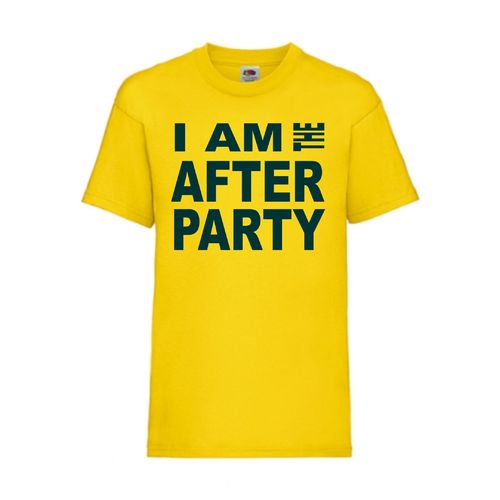 I AM THE AFTER PARTY - FUN Shirt T-Shirt Fruit of the Loom Gelb F0180