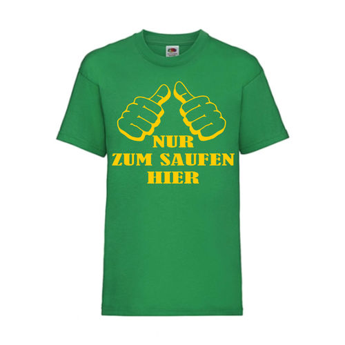 Nur zum Saufen hier Junggesellenabschied - FUN Shirt T-Shirt Fruit of the Loom Grün F0091-1