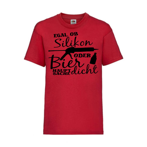 EGAL OB SILIKON ODER BIER - FUN Shirt T-Shirt Fruit of the Loom Rot F0179