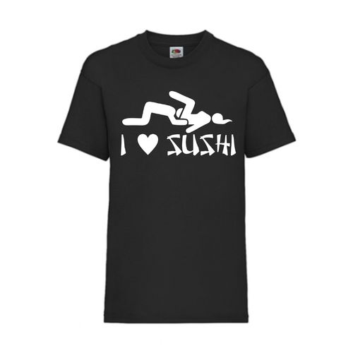 I LOVE SUSHI - FUN Shirt T-Shirt Fruit of the Loom Schwarz F0190