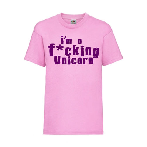 i´m a fucking Unicorn - FUN Shirt T-Shirt Fruit of the Loom Rosa F0102