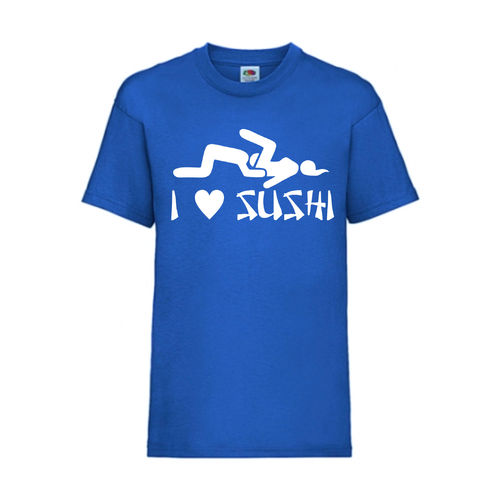I LOVE SUSHI - FUN Shirt T-Shirt Fruit of the Loom Royal F0190